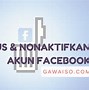 Menonaktifkan Akun Fb 2024