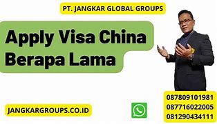 Visa China Berapa Lama